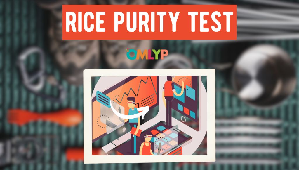 Rice Purity Test - What Is The Rice Purity Test