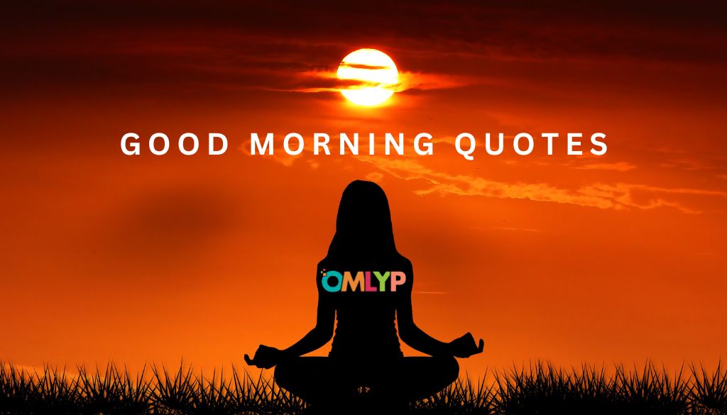 You are currently viewing Good Morning Quotes – Spiritual American African Quotes